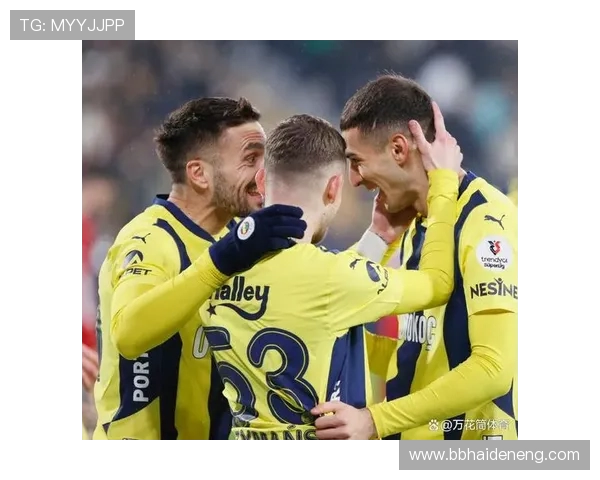 费内巴切2-0加拉塔萨雷夺土超杯 贡多齐首秀破门助力胜利